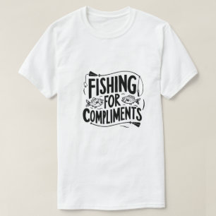 Fischerei auf Compliments T - Shirt - Witziges gra
