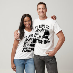 Fischerei Ausrede Outdoor Spaß T-Shirt