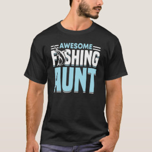 Fischerei Fischertante Fisher Fisch 1 T-Shirt