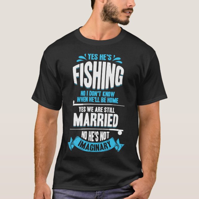 Fischerei Fisherman S Ehefrau T-Shirt (Vorderseite)