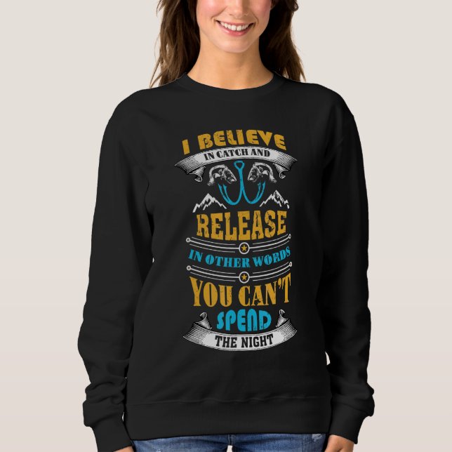 Fischerei I Fang Fischfang Sweatshirt (Vorderseite)