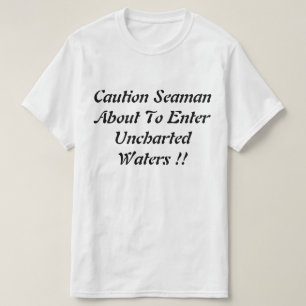 Fischerei in unbekannten Gewässern - Funny Logo, T-Shirt