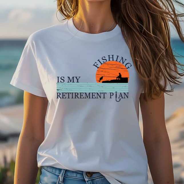 Fischerei ist mein Ruhestandsplan T-Shirt (Von Creator hochgeladen)