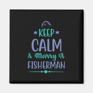 Fischerei Kunst Bleib Ruhig Und Heirate Einen Fisc Magnet