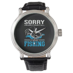 Fischerei Kunst Sorry, dass ich fischen Armbanduhr