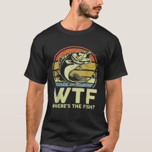 Fischerei mit WTF im Vater der Fisherman Bass T-Shirt