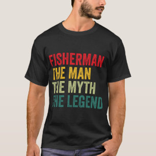 Fischermannergeschenk, Mann Mythos Fischermann Leg T-Shirt