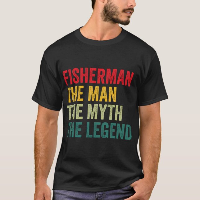 Fischermannergeschenk, Mann Mythos Fischermann Leg T-Shirt (Vorderseite)