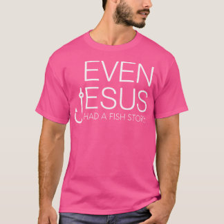 Fischliebhaber Christlich - sogar Jesus hatte eine T-Shirt