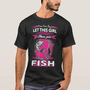 Fischliebhaber, lasst dieses Mädchen euch zeigen,  T-Shirt