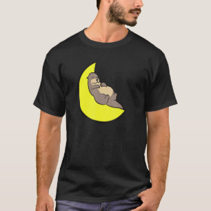 Fischotter Müde Den ganzen Tag Schlafen Die ganze T-Shirt