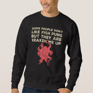 Fischpfeifen, die mich zerreißen sweatshirt