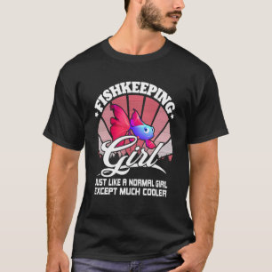 Fischzucht Mädchen - Fischzüchter Fischzucht Aquar T-Shirt