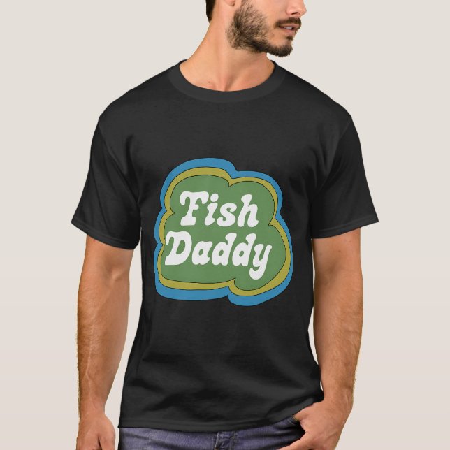 Fish Daddy (Grün auf Blau) T-Shirt (Vorderseite)