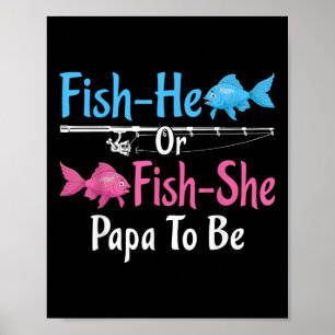 Fish-er oder Fish-sie Papa wird Geschlecht enthüll Poster