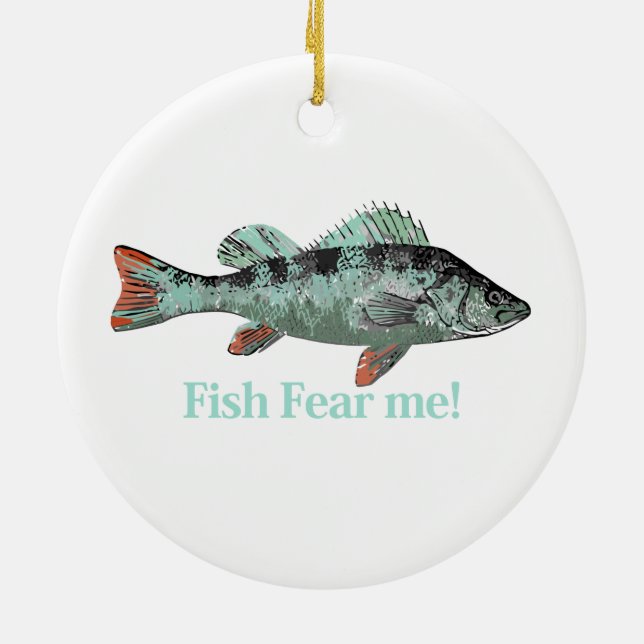 Fish Fee Me Fun Zitat für Fischer Keramikornament (Hinten)