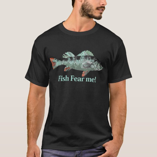 Fish Fee Me Fun Zitat für Fischer T-Shirt (Vorderseite)