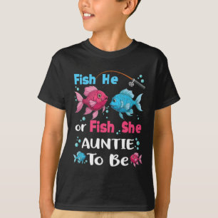 Fish He Or Fish She Geschlecht Enthüllung Familie T-Shirt