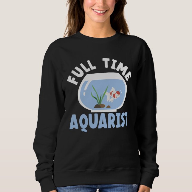 Fish Keeper Aquarium Junkie Aquarist Saltwater Tan Sweatshirt (Vorderseite)