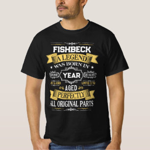 FISHBECK Eine Legende wurde im Jahr geboren T-Shirt