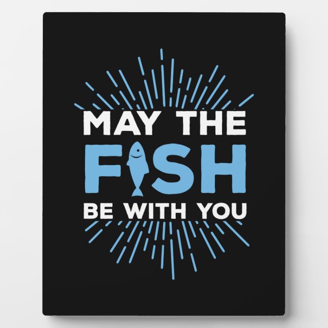 Fisher Geschenk kann die Fische bei dir sein Fotoplatte (Vorderseite)
