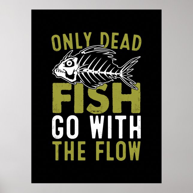 Fisher Gift Fisch geht mit dem Fluss Poster (Vorne)