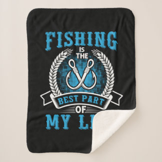 Fisher Gift Fishing Is The Best Part In My Life Sherpadecke