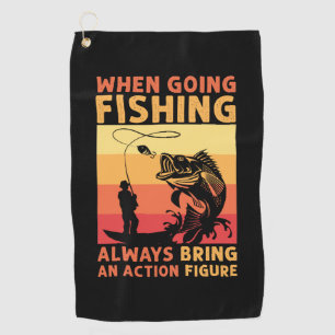 Fisher Gift When Going Fishing Golfhandtuch