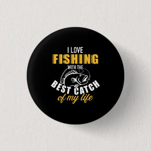 Fisher I Liebe Fischerei mit der besten Freundin Button