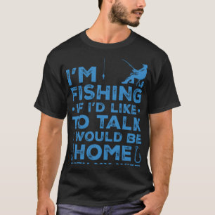 Fisher ich fische mit meiner Ehefrau Fischer T-Shirt