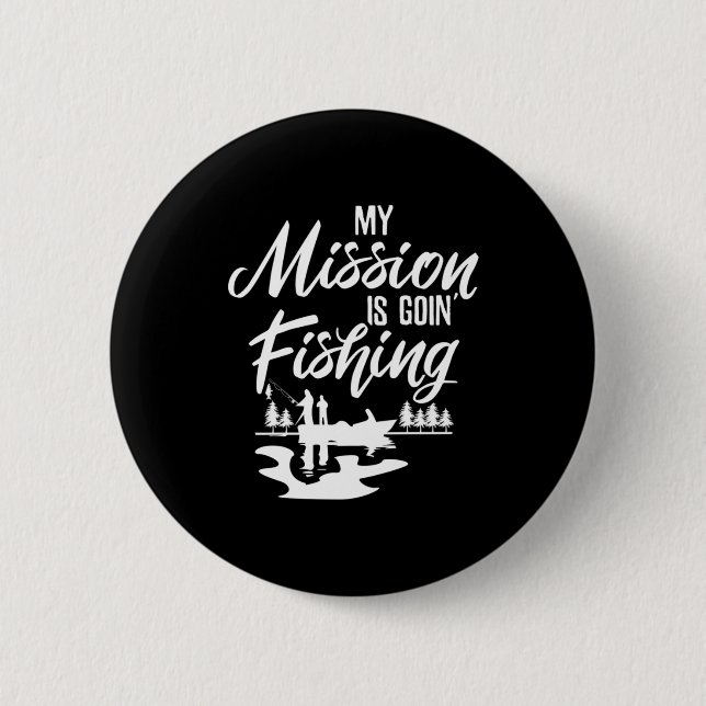 Fisher my mission will angeln button (Vorderseite)