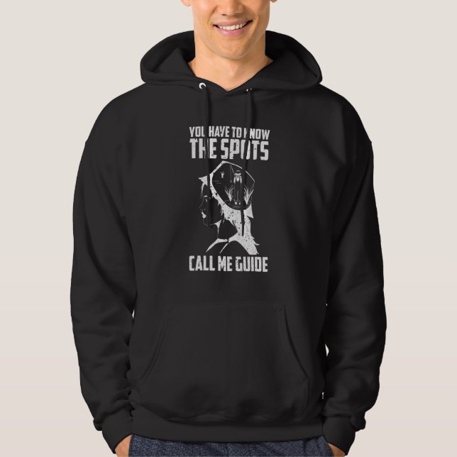 Fisherman Fishing You have to know the spots call  Hoodie (Vorderseite)