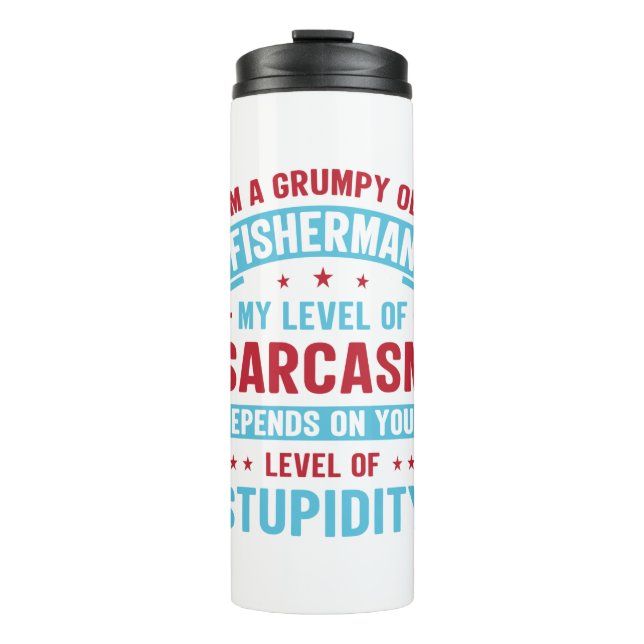 Fisherman Funny Sarcasm Novelty Spaß Gift Thermosbecher (Vorderseite)