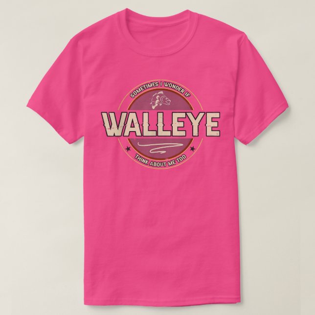 Fisherman Quotes Walleye Fischen  T-Shirt (Design vorne)