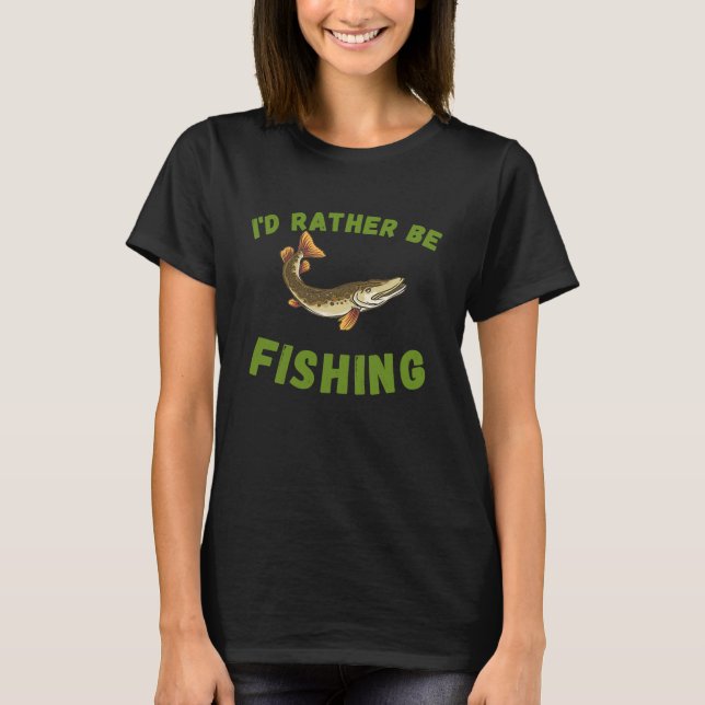 Fishermen I'd Rather Be Musky Fishin Men's Fishing T-Shirt (Vorderseite)