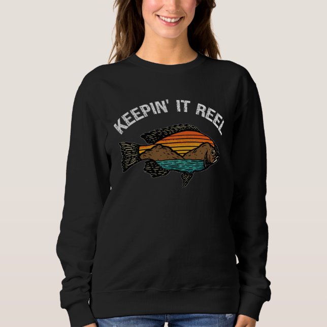 Fishermen s  Keepin It Real Fishing  s Apparel Sweatshirt (Vorderseite)
