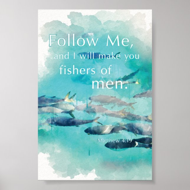 Fishers of Men Matthew 4:19 Bible Verse Folgen Sie Poster (Vorne)