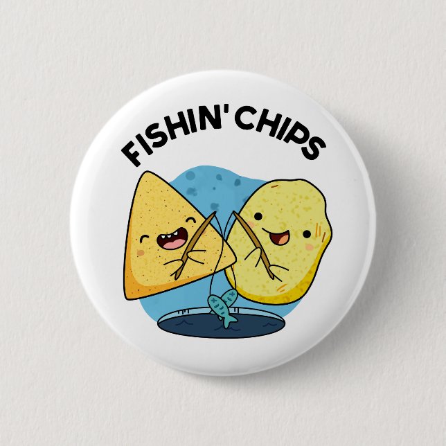 Fishin Chips Funny Food Puff Button (Vorderseite)