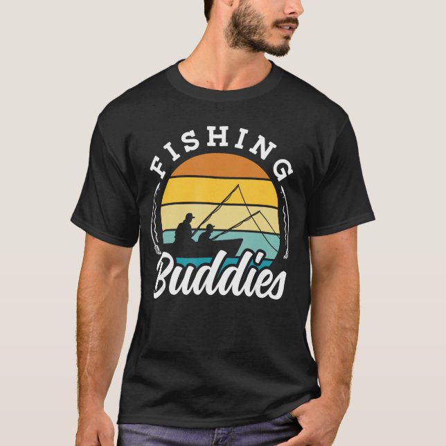 Fishing Buddies Buddy Fisher Fisherman gift T-Shirt (Vorderseite)