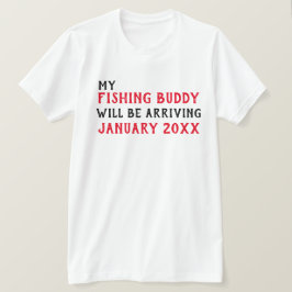 "Fishing Buddy" Baby Announction T - Shirt
