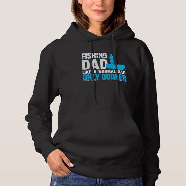 Fishing Fisherman Father Fisher Dad Fish  2 Hoodie (Vorderseite)
