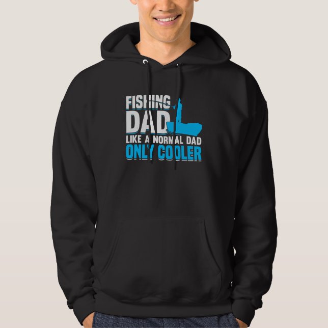 Fishing Fisherman Father Fisher Dad Fish  2 Hoodie (Vorderseite)