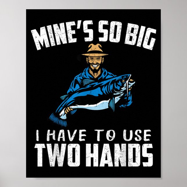 Fishing Funny Shirt Sarcasm Quotes Joke Hobbies Hu Poster (Vorne)