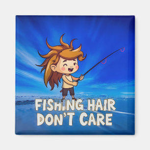 Fishing Hair Don't Care Magnet
