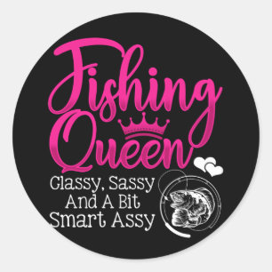 FIshing Queen CLassy Sassy ein bisschen Smart Assy Runder Aufkleber