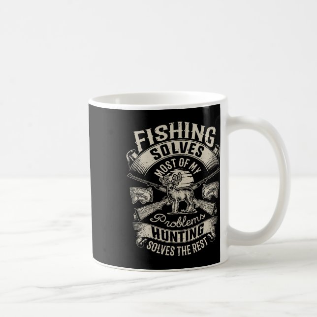 Fishing Solves Most Of My Problems T Shirt Hunting Kaffeetasse (Rechts)