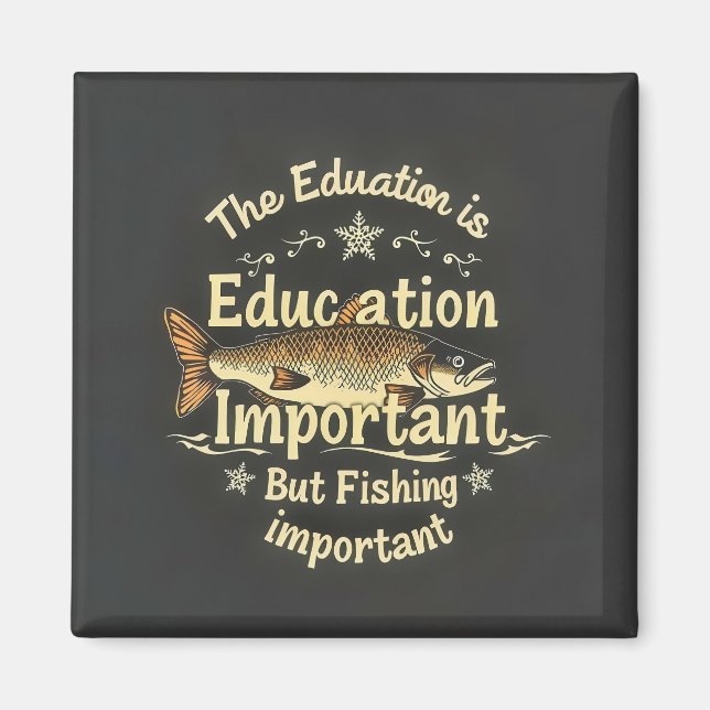 Fishing vs. Education Magnet (Vorne)