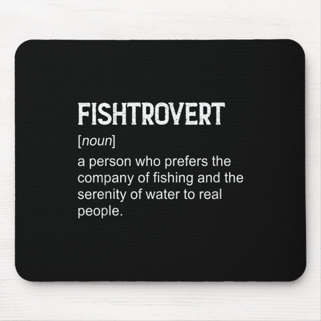 Fishtrovert B Angeln Booten Definition Wörterbuch Mousepad (Vorne)