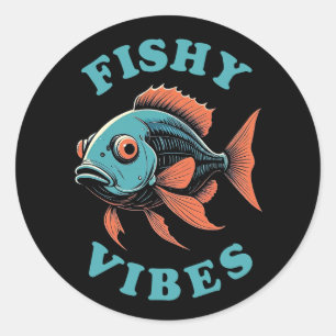 Fishy Vibes — Funny Fish Runder Aufkleber