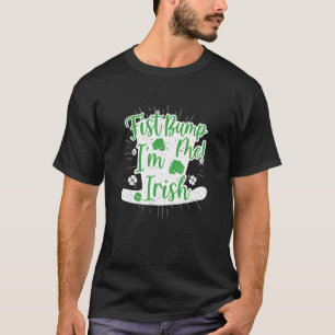 Fist Bump Me Ich bin Irish St Patricks Funny T-Shirt